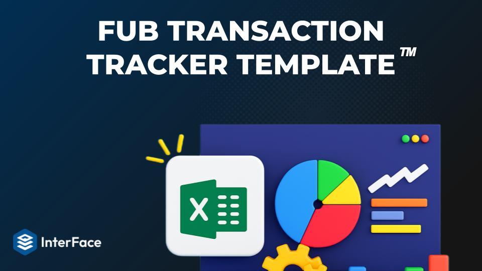 FUB Transaction Tracker Template (2)